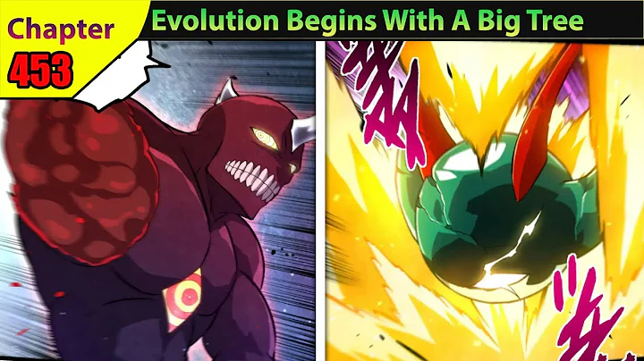 (453) Evolution Begins With A Big Tree | Manhua Recap