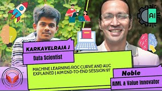 Machine Learning ROC Curve and AUC Explained | AIM End-to-End Session 97