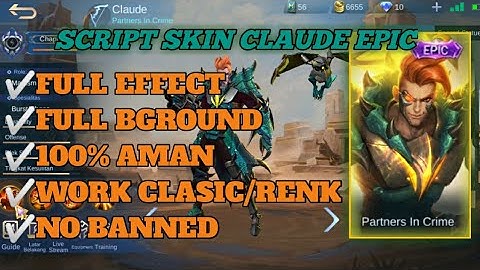 SCRIPT SKIN CLAUDE EPIC | MECHA DRAGON | ABC FILES | FULL EFFECT | BACKUP | VOICE | PATCH YVE