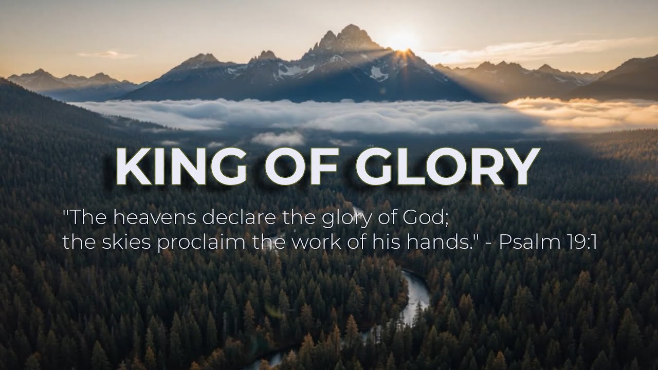 The Majesty of God (Psalm 19) | 1 Hour Cinematic Worship to Declare His ...