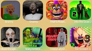 Branny,Ice Scream 3,Granny,FNaF 6,Into The Dead 2,Mission Escape,Scary Zombie,Lady Granny screenshot 4