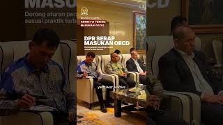 REVISI UU KPPU, KOMISI VI TERIMA MASUKAN OECD