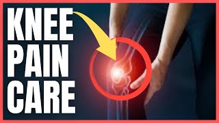 The Complete Knee Pain Plan of Care (INSTANT RELIEF)