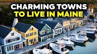 10 Most Beautiful and Charming Places to Live in Maine