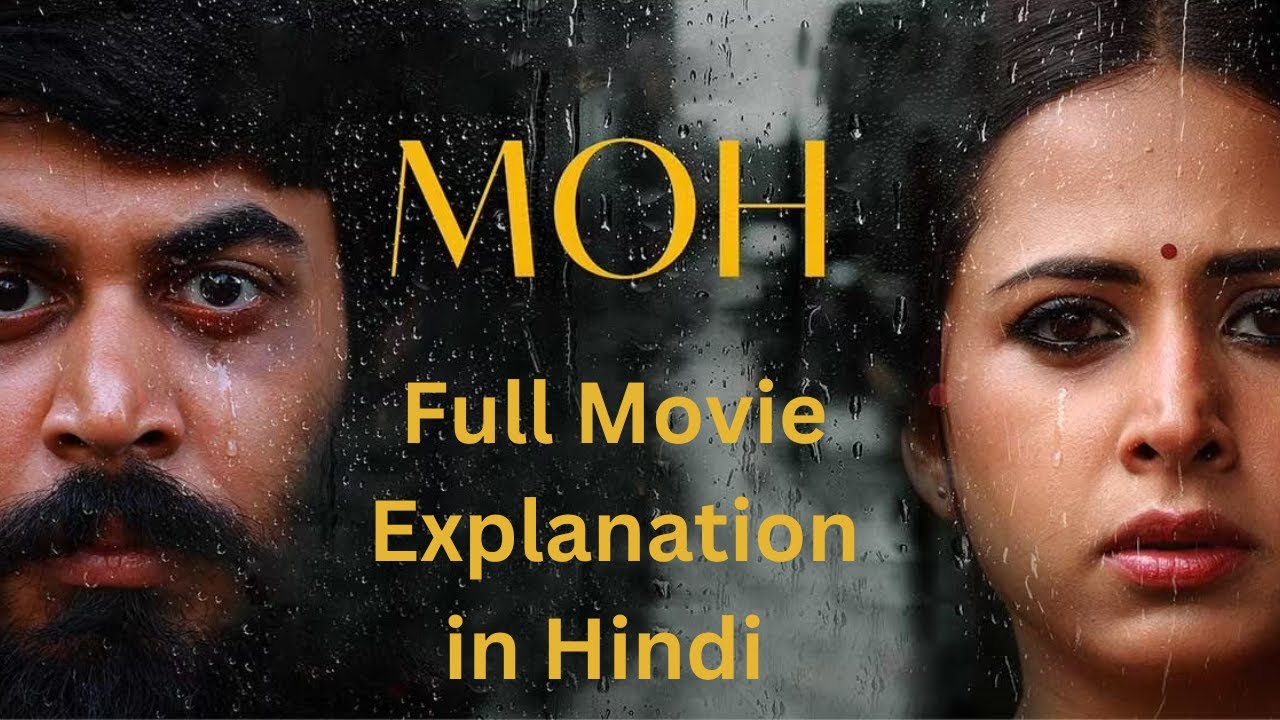 Moh Punjabi Movie Explained in Hindi | MOH Movie – Full in Hindi | MOH Movie – All the Songs