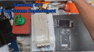 How to Change Samsung S10 Front Lcd Screen Display Replacement | Samsung S10 Broken Screen Repair