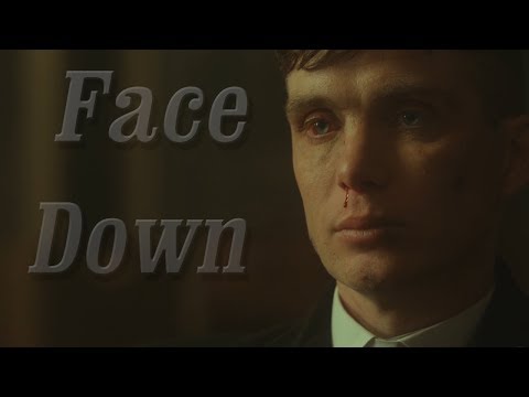 Face Down - Peaky Blinders