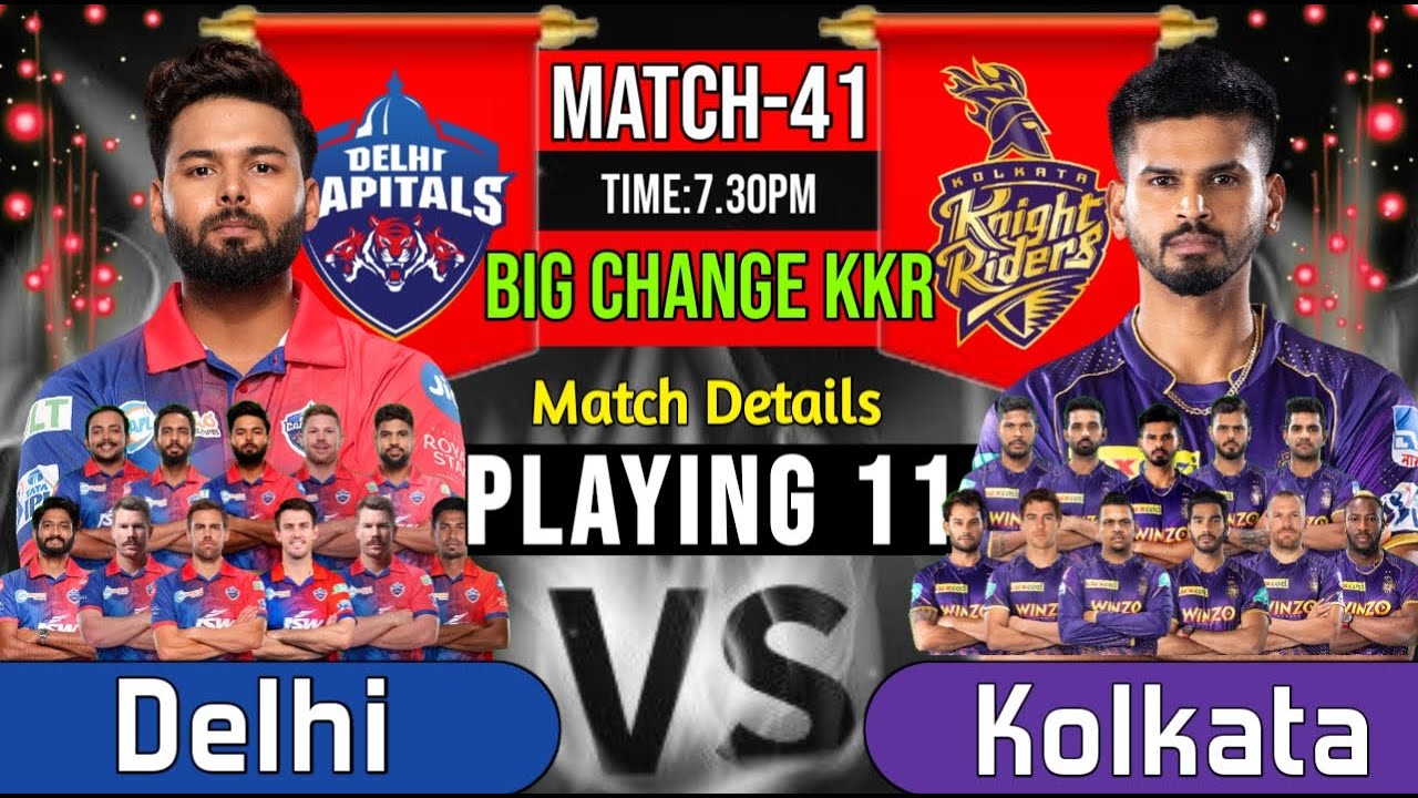 IPL 2022 | Delhi Capitals vs Kolkata Knight Riders Playing 11 | DC vs KKR Playing 11 2022 |dc vs kkr