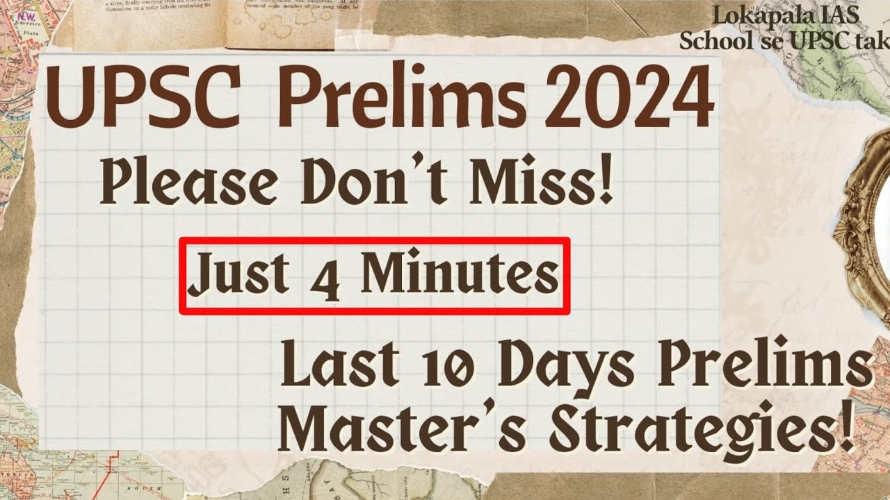 UPSC Prelims 2024 - Last 10 Days Strategies! #upsc #upscprelims2024 # ...