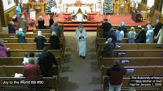 Solemnity of Mary, the Holy Mother of God, January 1, 2026 (Vigil) - Our Lady of Consolation Church