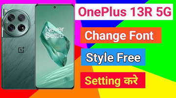 How To Change Font Style OnePlus 13R 5G How To Download Font Style OnePlus 13R 5G font style change