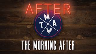 After The Morning After (8/24/26)
