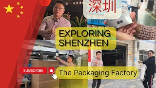 We visited a PACKAGING FACTORY in SHENZHEN