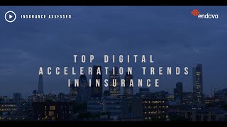 Insurance Assessed Vodcast | Episode 3 | TOP DIGITAL ACCELERATION TRENDS IN INSURANCE