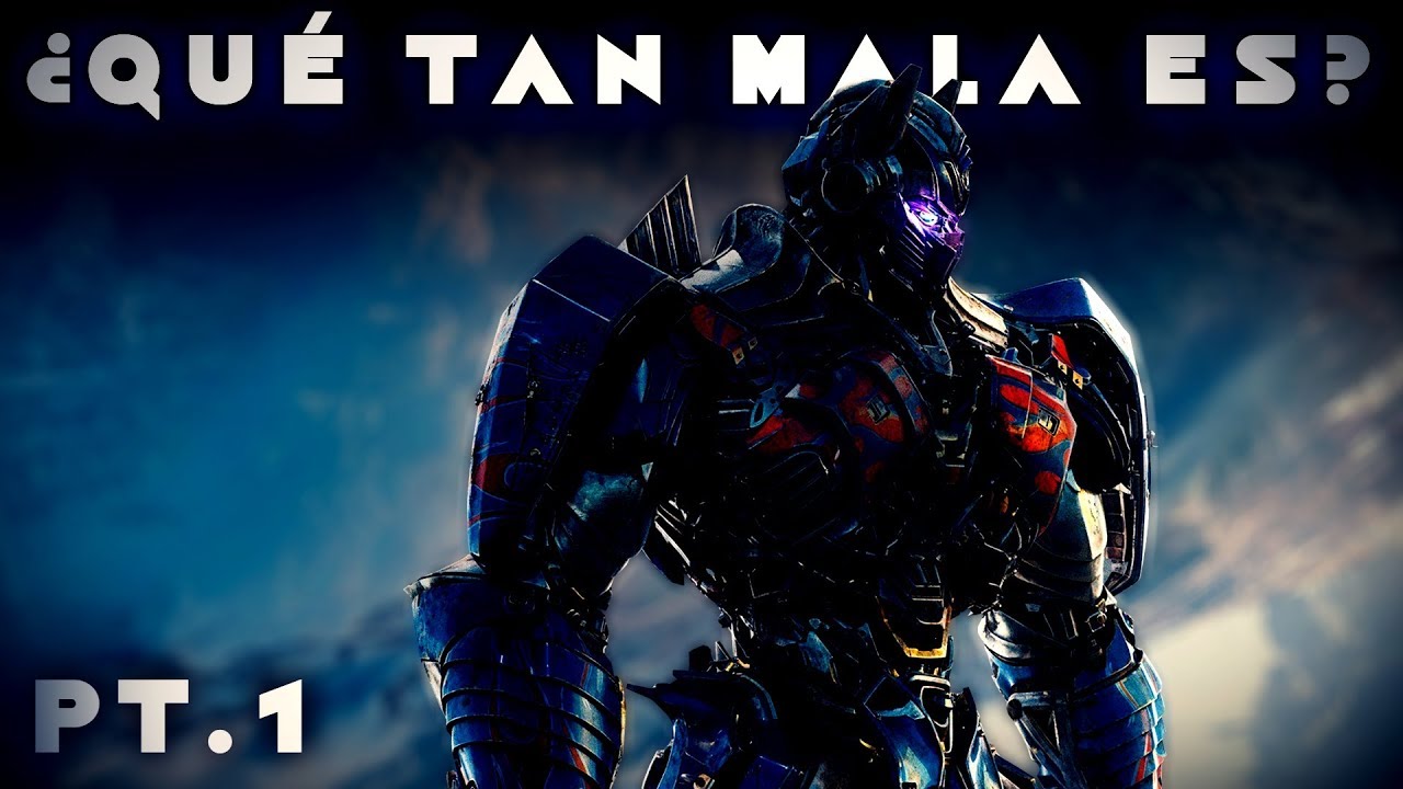 ¿QUÉ TAN MALA ES: TRANSFORMERS - El Último Caballero? | Parte 1/2