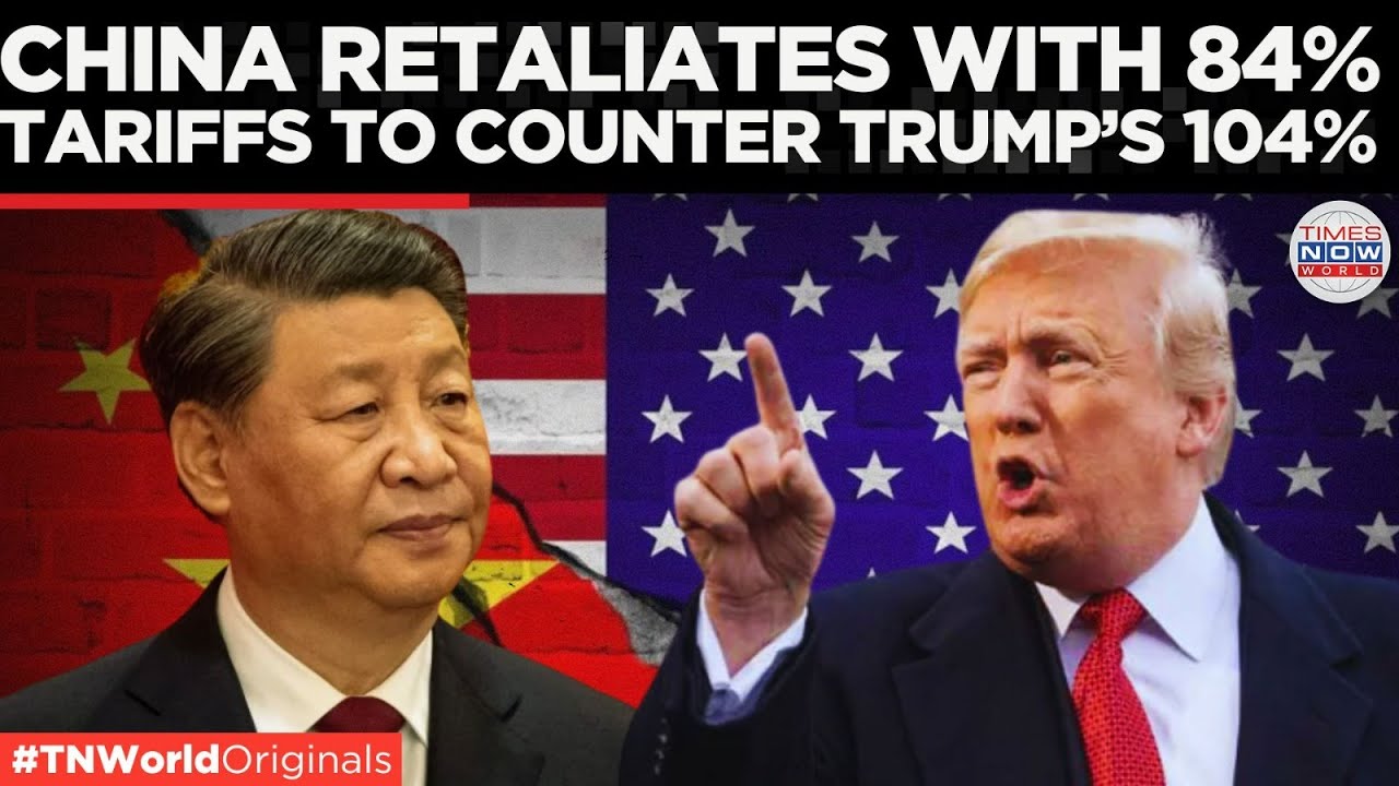 BREAKING: China hits back with 84% tariff on US goods as trade war ...