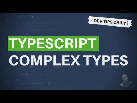 Building Complex Types in TypeScript Part 2