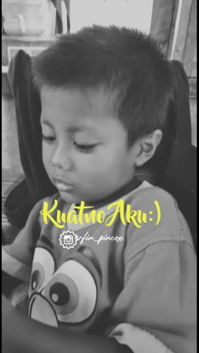 Kuatno Aku||Bocah viral!!Gusti paringono terang dalan urepku.(story wa,ig,twiter)