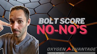 Taking Your BOLT Score Avoid These 3 Common Mistakes