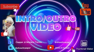 INTRO/OUTRO VIDEO