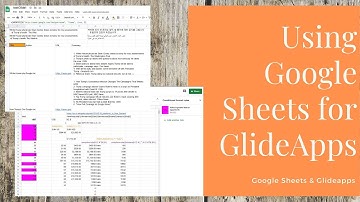 Using Google Sheets for GlideApps