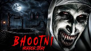 भूतनी 2 - Full Horror Story | Bhootni Horror Story | Evil creatorS