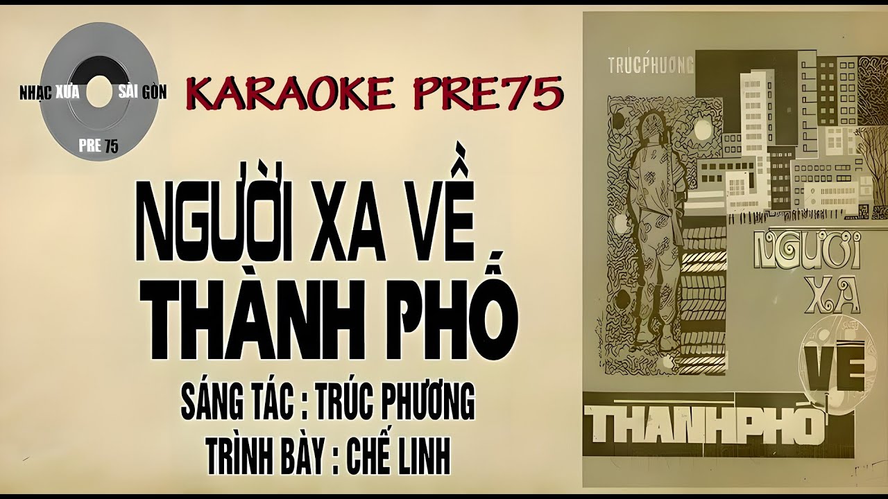 [oct75] Người Xa Về Thành Phố | KARAOKE | CHẾ LINH PRE75