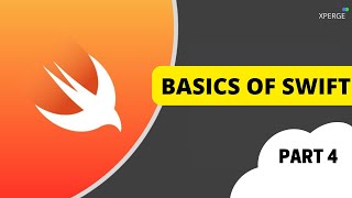 Basics of Swift - Optionals, Forced Unwrapping, Optional Binding, etc |Part 4|XPERGE Wealth