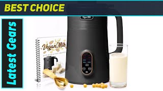 Nut Milk Maker Machine The Ultimate Guide