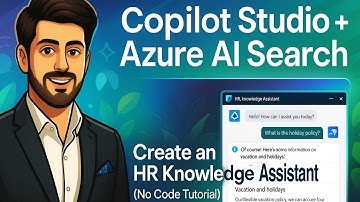 Copilot Studio + Azure AI Search: Create an HR Knowledge Assistant (No Code Tutorial)