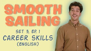 Smooth Sailing 3-1: Career Skills (English)