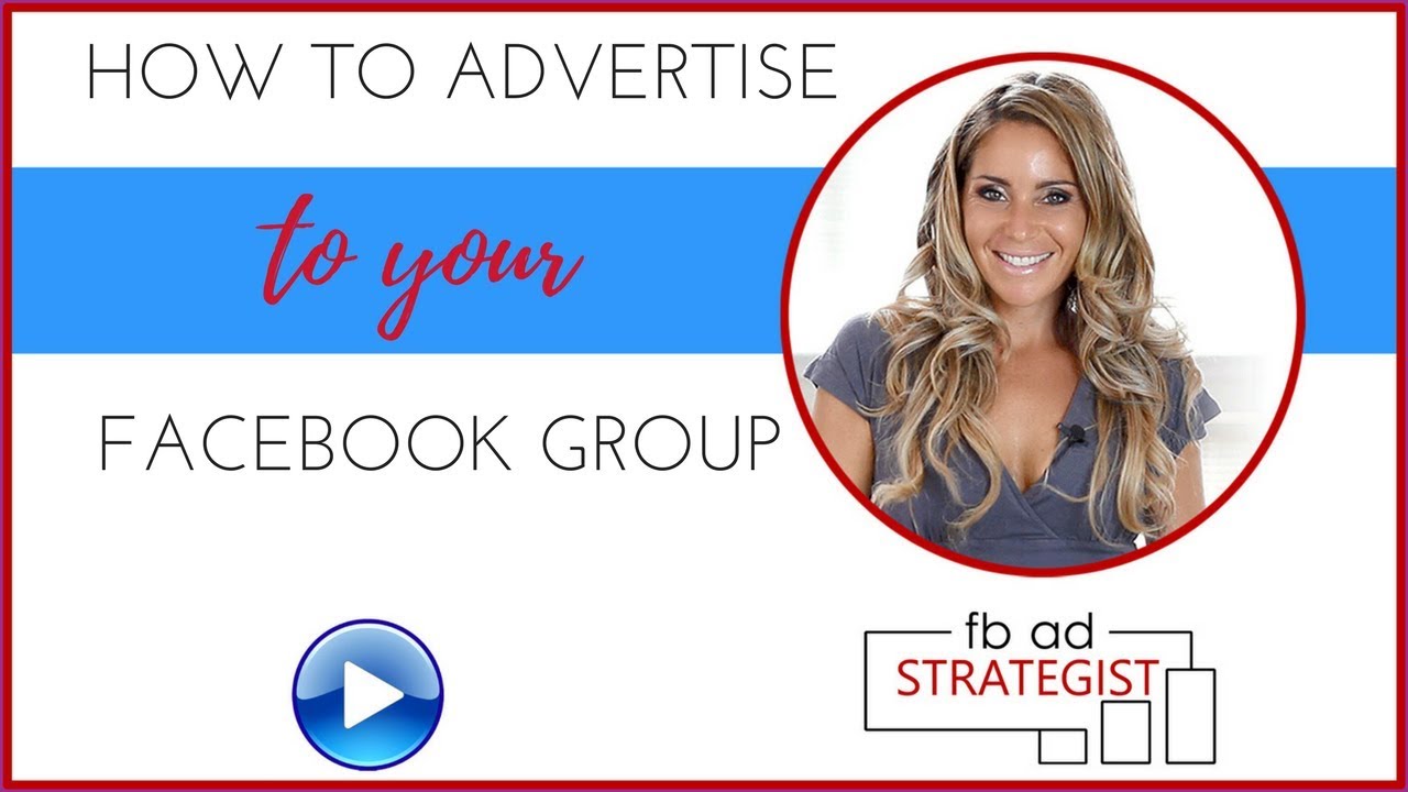 How to Advertise to Your Facebook Group YouTube