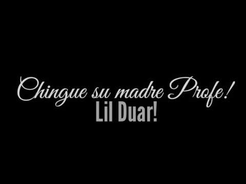 Chingue su madre Profe!😂 // Lil Duar!😎