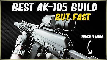 BEST AK-105 BUILD BUT FAST LOW RECOIL HIGH ERGO - GUN BUILD IN EFT ESCAPE FROM TARKOV UNDER 3 MINS