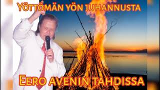 Yöttömän yön juhannus Eero Avenin tahdissa