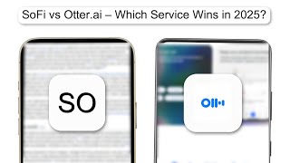 SoFi Vs Otter.ai – Which Service Wins In 2025 (COMPARISON REVIEW)