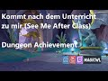 Kommt nach dem Unterrricht (See Me After Class) | Dungeon Achievement | Guide | german