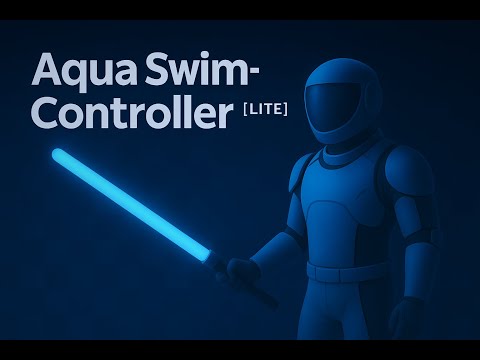 [Lite] Aqua Swim-Controller – Complete TPS/FPS Swimming Controller