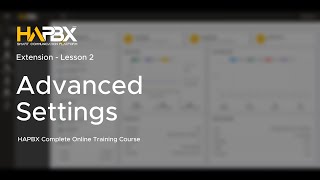 Famous HAPBX Extensions: Advanced Settings| HAPBX - Business Voip & Cloud Pbx Profile