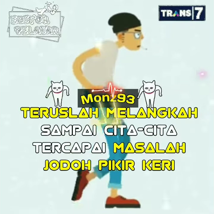 Story wa 'Teruslah Melangkah'