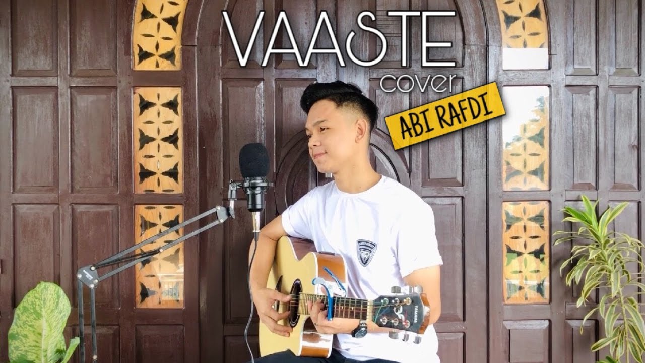 Vaaste Male Version Lirik Dhvani Bhanushali Nikhil D'Souza | Abi Rafdi