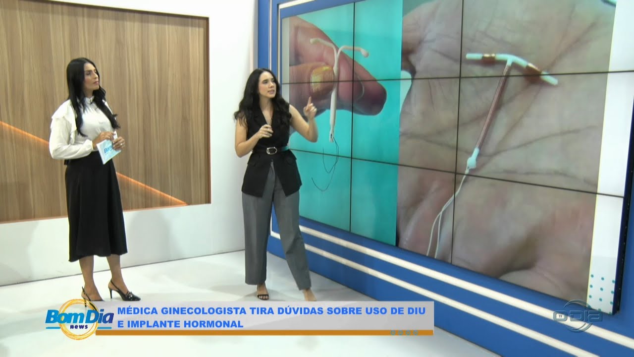 Médica Ginecologista tira dúvidas sobre uso de Diu e implante hormonal 19 01 2026