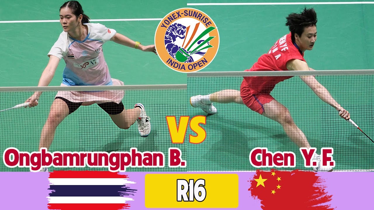 Busanan ONGBAMRUNGPHAN (THA) vs CHEN Yu Fei (CHN) R16 WS | YONEX-SUNRISE India Open 2026