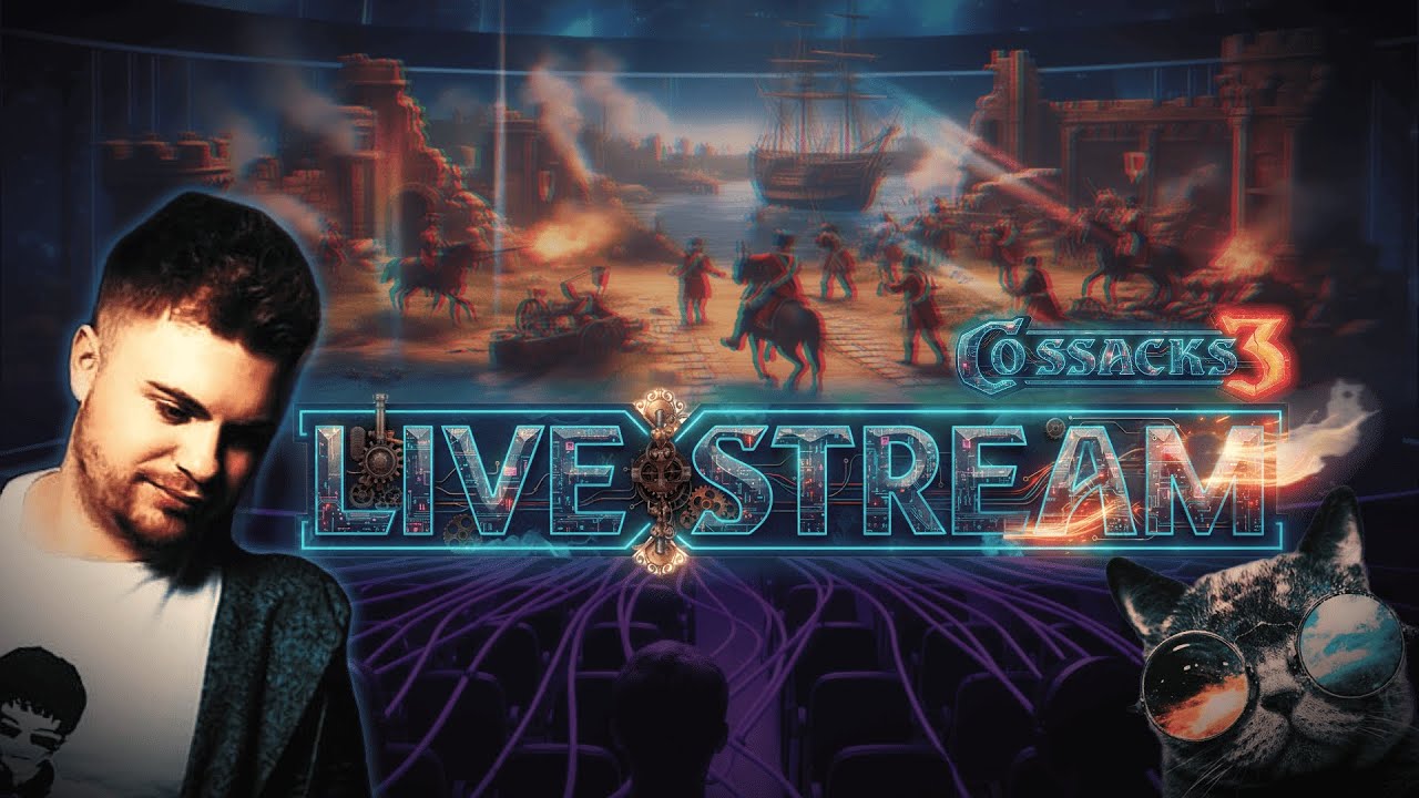 Game Stream [COSSACKS 3] 📢Грати по-новому
