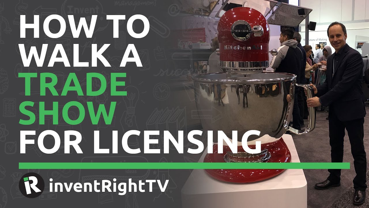 How to Walk a Trade Show For Licensing