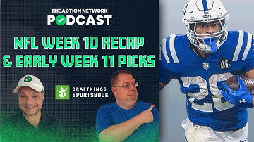 NFL Week 10 Reactions & Early Week 11 Picks! | Action Network Podcast & Hot Read
