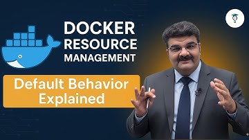 Ep 98/135 | How Does Docker Manage Resources by Default? | Docker Resource Management Explained
