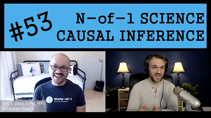 Eric Daza | N-of-1 Science & Causal Inference | Ph...
