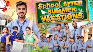 School After Summer Vacation || Shivam Dikro