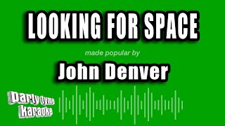 Celebrity John Denver - Looking For Space (Karaoke Version) Wealth